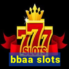 bbaa slots