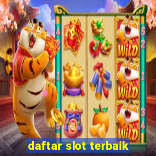 daftar slot terbaik