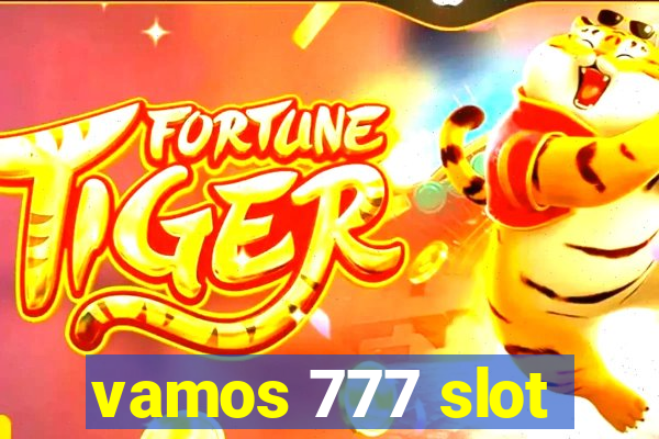 vamos 777 slot