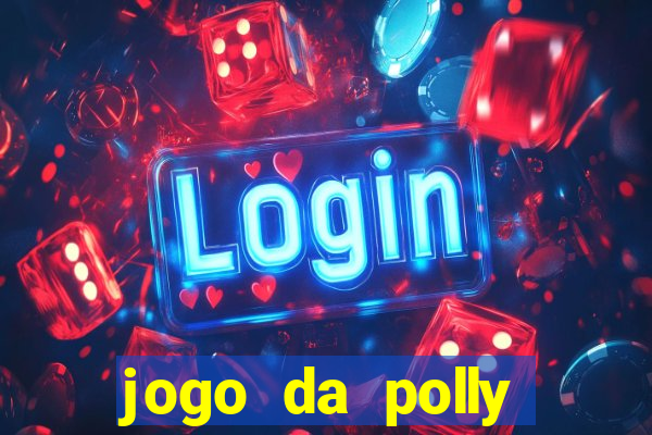 jogo da polly pocket 360