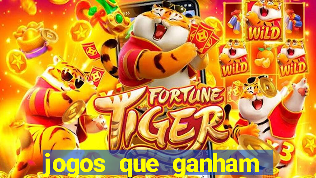 jogos que ganham dinheiro de verdade gratis