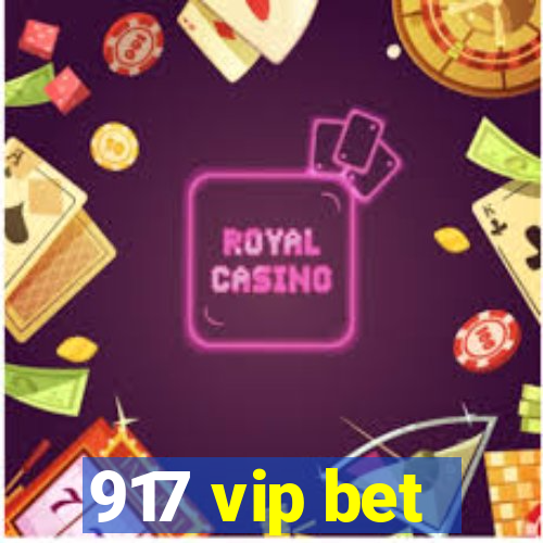 917 vip bet