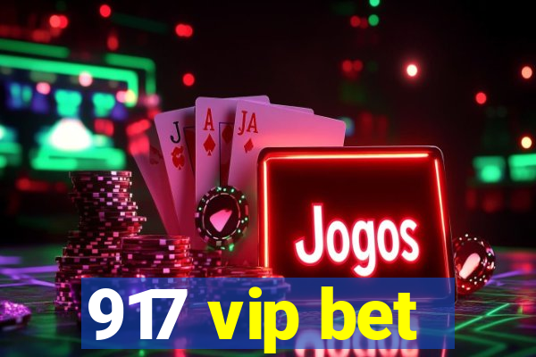 917 vip bet