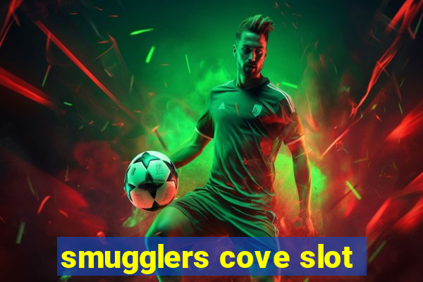 smugglers cove slot