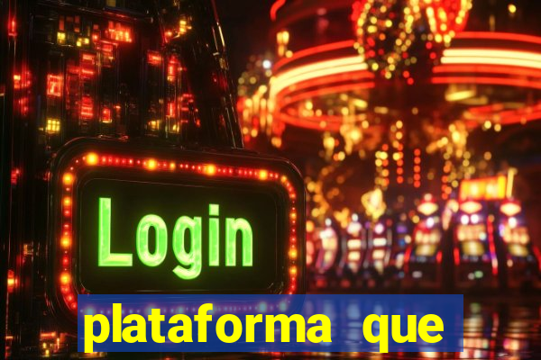 plataforma que realmente paga fortune tiger