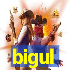 bigul