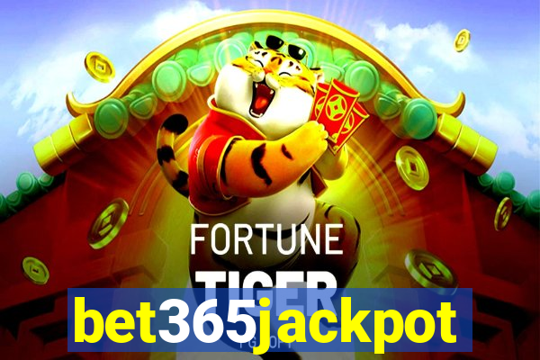 bet365jackpot