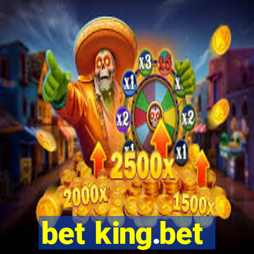 bet king.bet