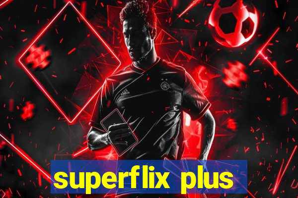 superflix plus