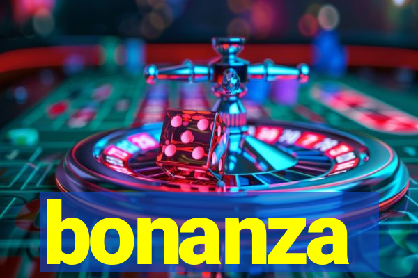 bonanza