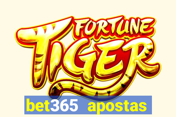 bet365 apostas online brasil