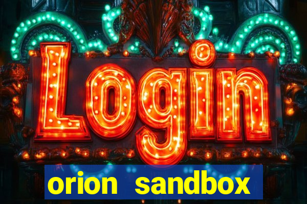 orion sandbox enhanced jogos 360