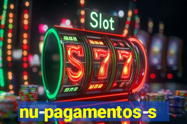 nu-pagamentos-s-a