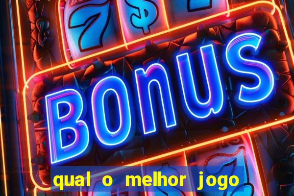 qual o melhor jogo do tigrinho para jogar