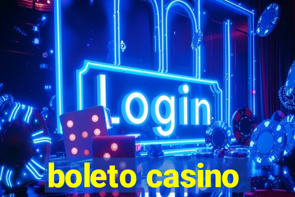 boleto casino