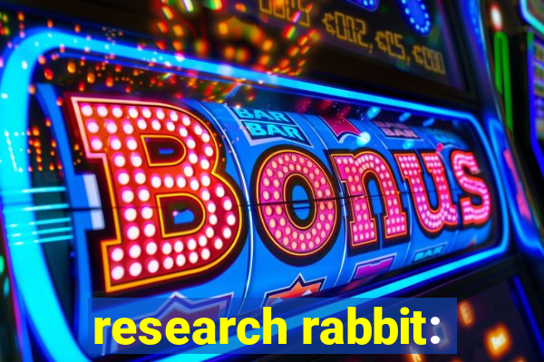 research rabbit: