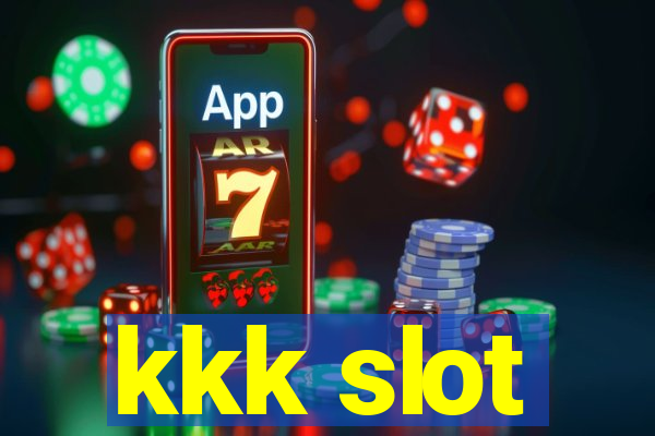 kkk slot