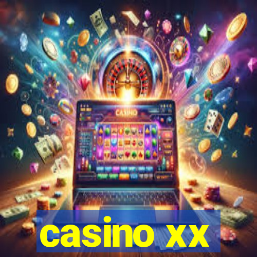 casino xx