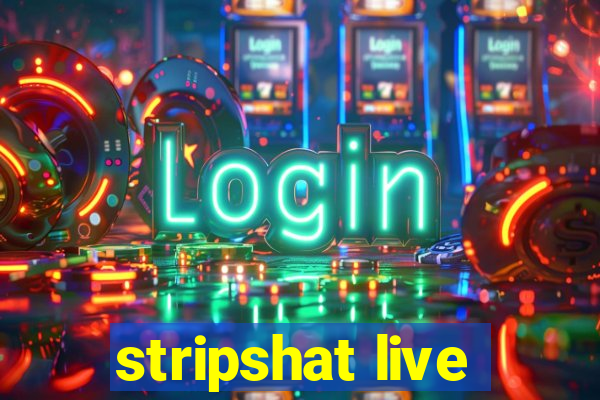 stripshat live