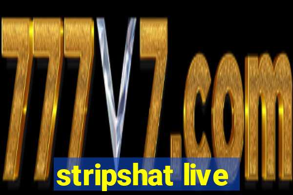 stripshat live