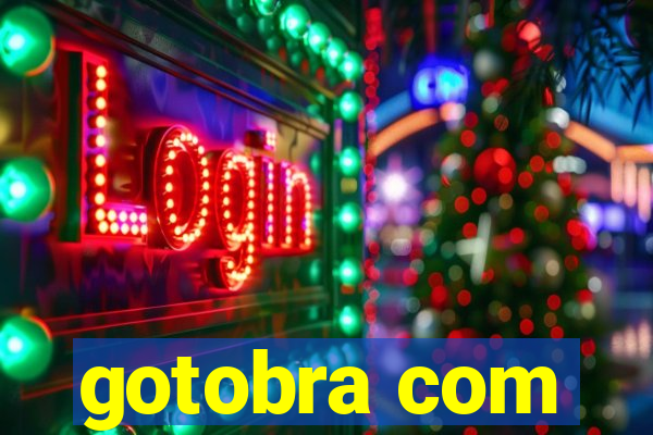 gotobra com