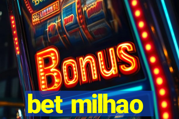 bet milhao