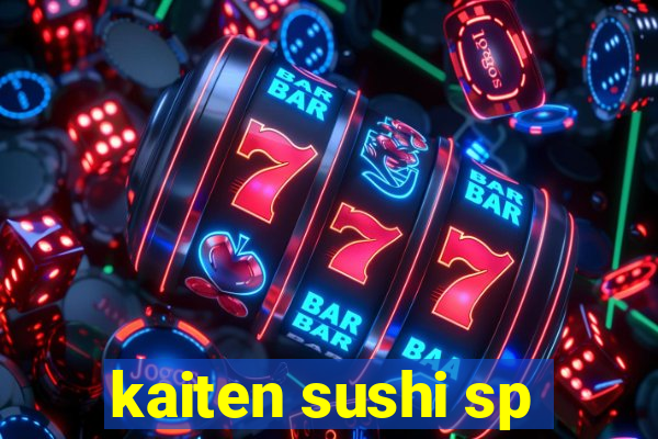 kaiten sushi sp