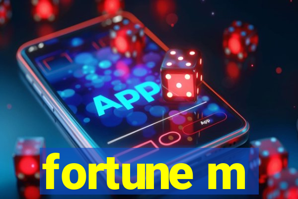 fortune m