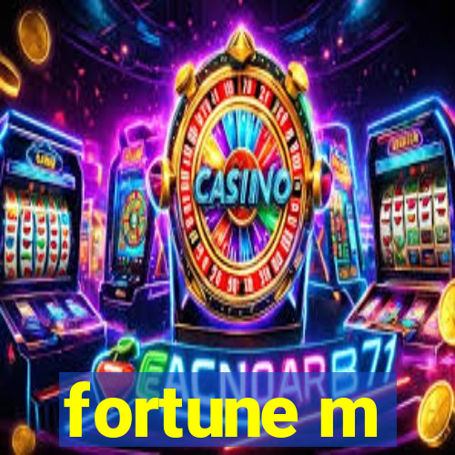 fortune m