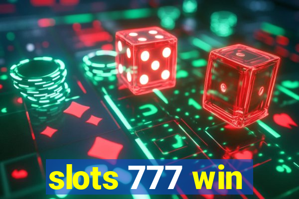 slots 777 win