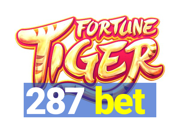 287 bet