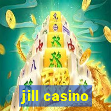 jill casino