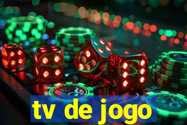 tv de jogo