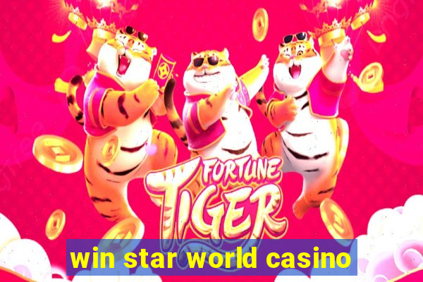 win star world casino