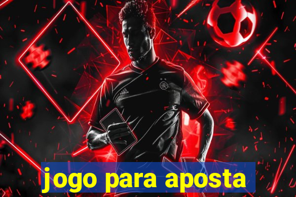 jogo para aposta