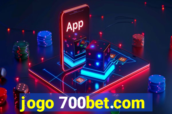 jogo 700bet.com