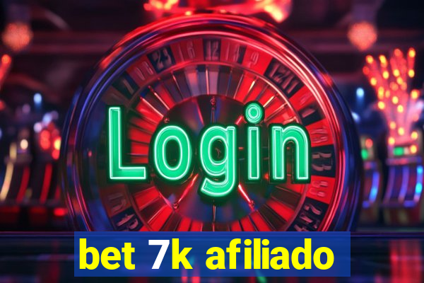 bet 7k afiliado