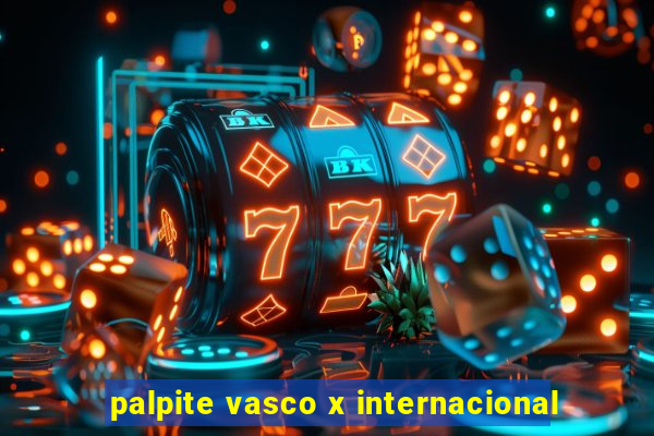 palpite vasco x internacional