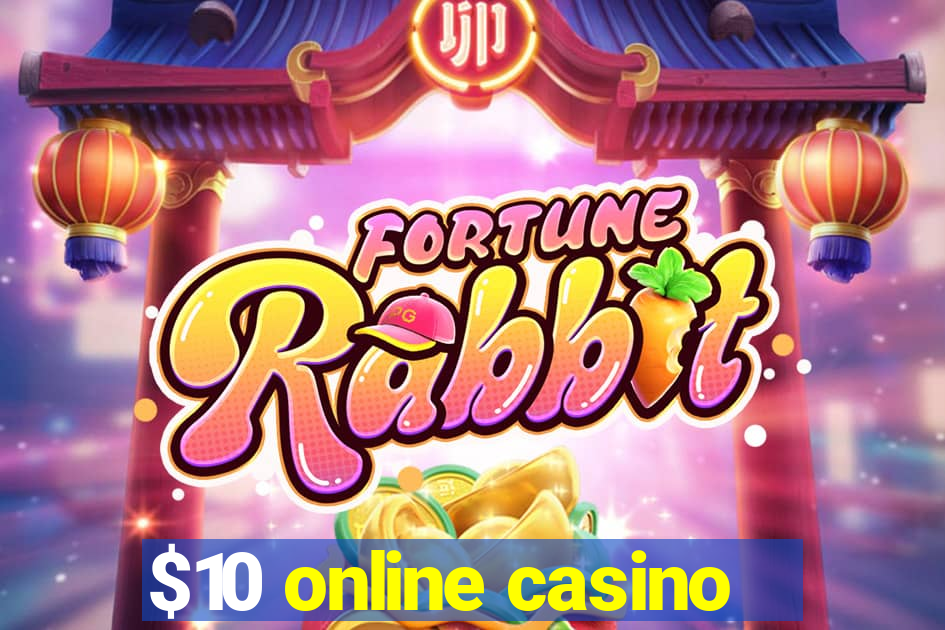 $10 online casino