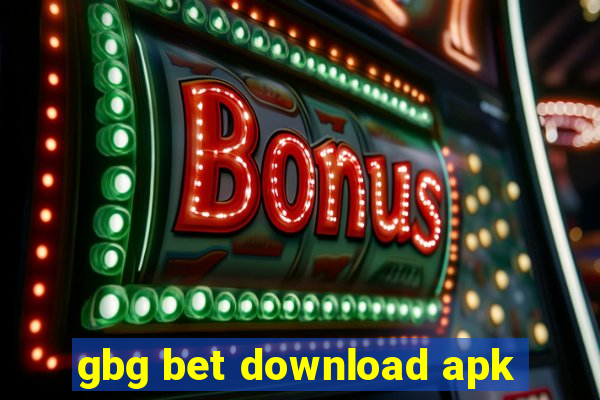 gbg bet download apk