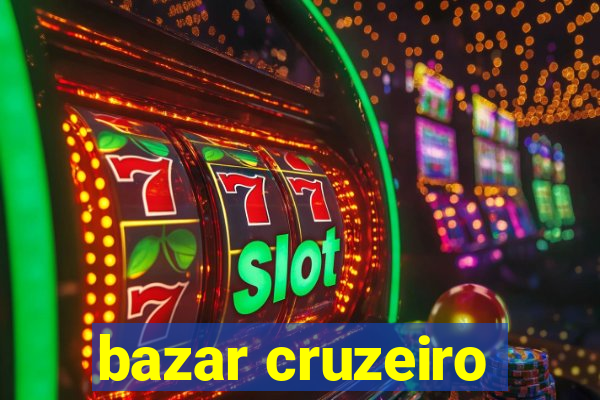 bazar cruzeiro