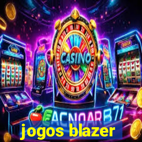 jogos blazer