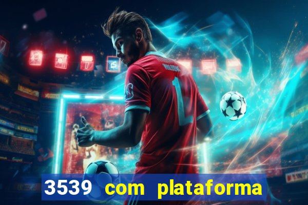 3539 com plataforma de jogos