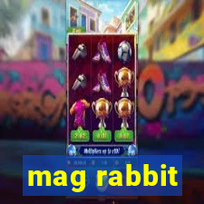 mag rabbit