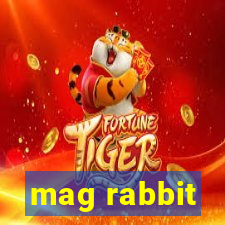 mag rabbit