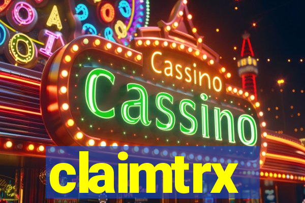 claimtrx