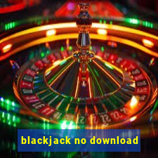 blackjack no download