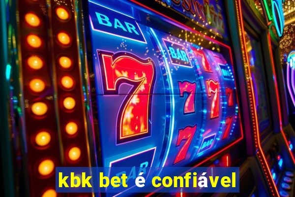 kbk bet é confiável