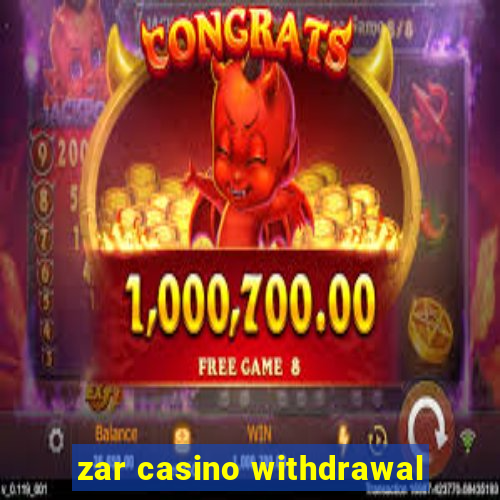 zar casino withdrawal