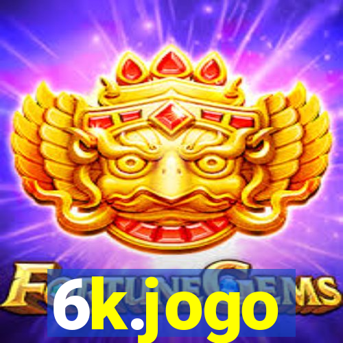 6k.jogo